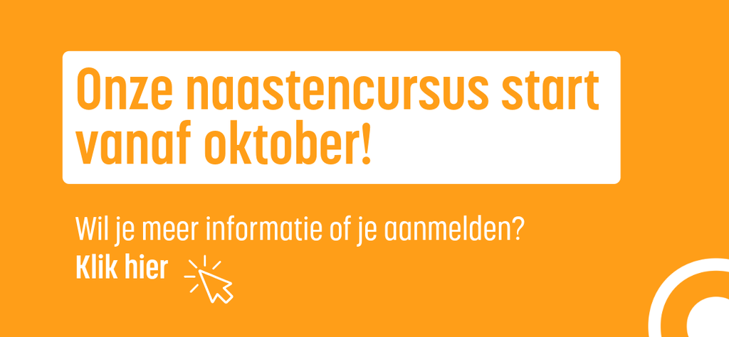 Onze naastencursus start vanaf oktober